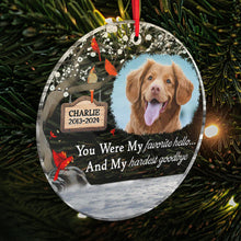 Pet Loss You Were My Favorite Hello - Personality Customized Ornament - Gifts For Pet Lovers