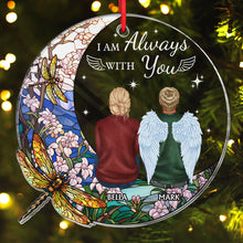 I'm Always With You - Customized Personalized Ornament - Memorial Gift For Loss