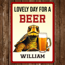 Lovely Day For A Beer - Customized Personality Metal Sign - Funny Sign Decoration