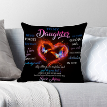 To My Daughter Gifts Pillow Cover Gift For Daughter Pillow