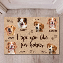 Hope You Like Fur Babies  - Personalized Customized Doormat Home Decoration For Pet Lover