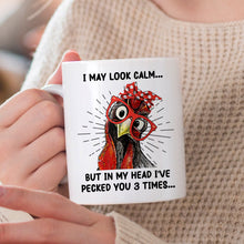 Funny Chicken Art I May Look Calm - Coffee Mug Gifts For Friend