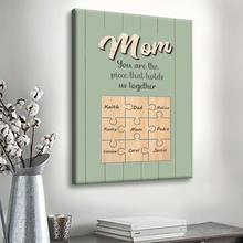 You Are The Piece Hold Us - Personality Customized Canvas - Gift For Mom Mother's Day Gift