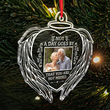 Not A Day Goes By That You Are Not Missed - Personalized Acrylic Ornament - Memorial Gift For Family