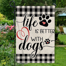 Life Is Better With Dogs - Garden Flag, Double Sided Garden Yard Flag
