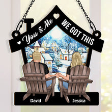 You & Me We Got This - Personalized Acrylic Window Suncatcher Ornament - Gift For Couple Husband Wife, Anniversary