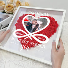 Custom Photo God Knew My Heart Needed You Gift For Couple Personalized Custom Flower Shadow Box