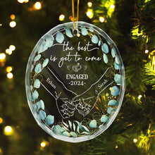 The Best Is Get To Come - Customized Personalized Glass Ornament - Gift For Couple Husband Wife