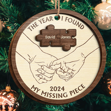 The Year I Found My Missing Piece - Personalized 2-Layered Wooden Ornament - Gift For Couple