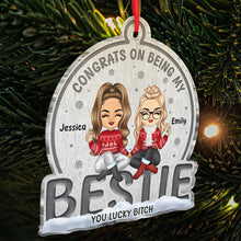 Congrats On Being My Bestie - Personalized Custom Acrylic Ornament Christmas Gift For Best Friend