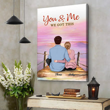 You And Me We Got This - Personality Customized Canvas - Gift For Couple