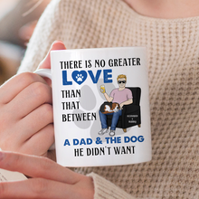 The Dog He Didn't Want Gift For Dog Lover Personalized Custom Ceramic Mug