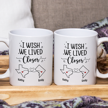 I Wish We Lived Closer - Customized Personalized Mug - Christmas Gift For Couple Husband Wife Family