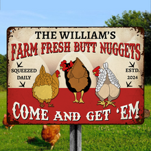 Farm Fresh Butt Nuggets - Farm Chicken Sign - Personalized Custom Metal Signs