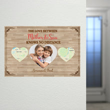 The Love Between Mother & Son Knows No Distance - Mother's Day Gift - Personalized Custom Poster Custom Map Poster