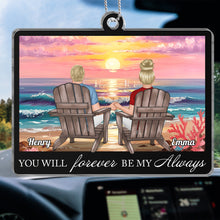 You Will Forever Be My Always - Customized Personalized Car Ornament - Gift For Couple Husband Wife