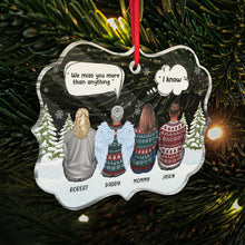 We Miss You More Than Anything - Personalized Acrylic Ornament - Christmas Gift For Family