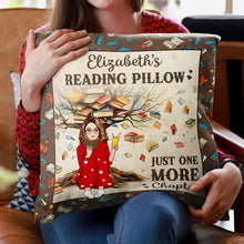 Reading Pillow Just One More Chapter - Personalized Custom Pillow - Warm Gift For Him, Her