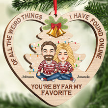 You're My Favorite - Customized Personalized Wooden Cutout Ornament - Christmas Gift For Couple Husband Wife