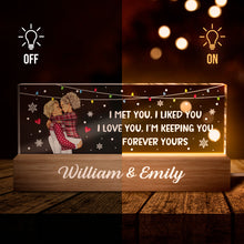 I Met You I Liked You I'm Keeping You - Personalized Acrylic LED Night Light - Gift For Couples, Husband Wife