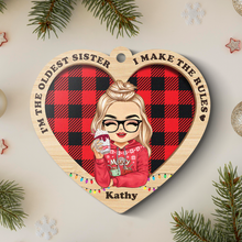 I’m the oldest sister I make the rules - Customized Personalized Wooden Cutout Ornament - Gift For Sisters Sistas