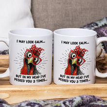 Funny Chicken Art I May Look Calm - Coffee Mug Gifts For Friend