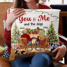 You & Me And The Dog - Customized Personalized Pillow - Christmas Couple Gift For Dog Mom Dog Dad