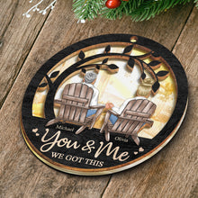 You & Me We Got This - Customized Personalized Mirror Wooden Ornament- Gift For Couple