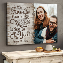 My Favorite Place Is Next To You -Upload Image Personalized Customized Canvas - Gifts For Couples, Husband Wife