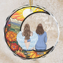 Always With You -  Personalized Custom Glass Ornament - Christmas Memorial Gift