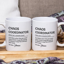 Custom Name Chaos Coordinator - Customized Personalized Mug - Funny Gift For Family Friend Coworkers