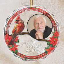 Custom Photo Memorial I'm Always With You - Customized Personalized Glass Ornament - Gift For Memorial