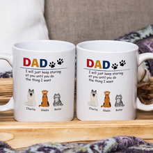 Dog Dad Dog Mom We Just Keep Staring At You - Personalized Custom Ceramic Mug