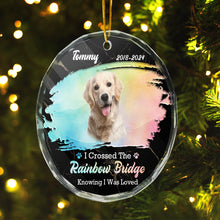 Custom Photo - I Crossed The Rainbow Bridge - Customized Personalized Glass Ornament - Memorial Gift For Loss Pet