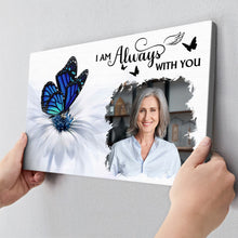 Custom Photo I Am Always With You - Personalized Customized Canvas - Memorial Gift For Family Members