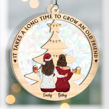 It Takes A Long Time To Grow An Old Friend - Personalized Acrylic Window Suncatcher Ornament - Christmas Gift For Old Friend