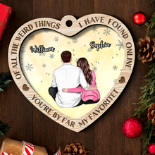 I Have Found Online - Customized Personalized 2-Layered Wooden Ornament - Gift For Couple Husband Wife