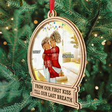 Christmas Couple - Kiss Till Our Last Breath - Personalized Custom Mirror Wooden Ornament Gift For Wife Husband