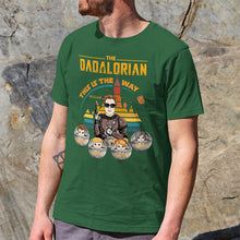 The Way -  Customized Personality T-shirt - Gift For Dad Father Mom Mother Gift