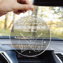 I Love You, I'm Keeping You - Customized Car Ornament - Christmas Gift For Couple Husband Wife