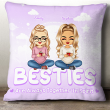 Are Always Together In Spirit - Customized Personalized Pillow - Bestie Gift For Best Friend Sister