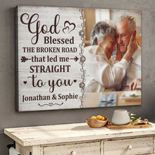 Custom Photo God Blessed The Broken Road - Personalize Custom Canvas - Gift For Couple Husband Wife