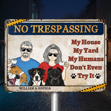 My House My Yard No Trespassing Gift For Couple Personalized Custom Metal Sign