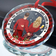 Custom Character You Are My Favorite - Personalized Glass Ornament - Christmas Gift For Couple Anniversary Gift