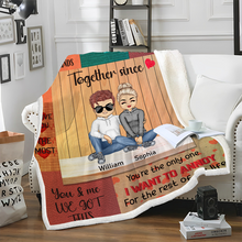 You're The Only One I Want To Annoy For The Rest Of My Lift - Gift For Couple - Personality Customized Blanket