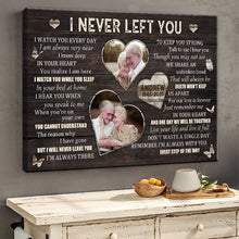 I Never Left You I Watch You Everyday -  Wedding Anniversary Gifts Personalized Custom Framed Canvas Wall Art