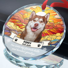 Custom Photo You Were My Favorite Hello And Hardest Goodbye - Customized Personalized Glass Ornament - Memorial Gift For Pet Loss