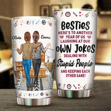 Here's To Another Year Of Us Besties Friends - Personalized Tumbler - Gift For Besties