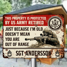 Doesn't Mean You Are Out Of Range For A Veteran Personalized Custom Metal Sign