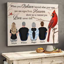 When You Believe Beyond Cardinal - Custom Canvas Personalized Memorial Gift For Mom Family